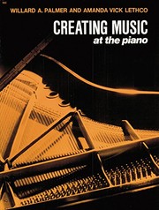Creating Music at the Piano