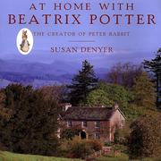 At Home with Beatrix Potter: The Creator of Peter Rabbit