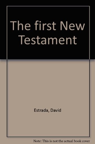 The First New Testament