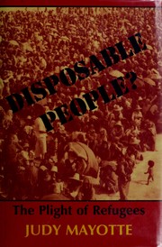 Disposable People?: The Plight of Refugees