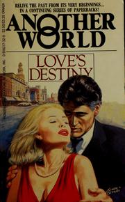 Another World, Loves' Destiny