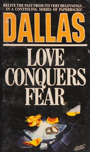 Dallas Love Conquers Fear