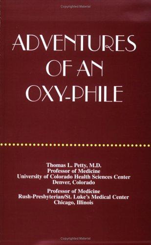 Adventures of an Oxy-Phile
