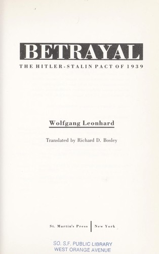 Betrayal: The Hitler-Stalin Pact of 1939