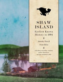Shaw Island: Earliest Known History to 1994