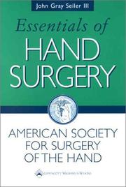 Essentials of Hand Surgery (Seiler, Essentials of Hand Surgery)