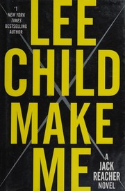 Make Me: A Jack Reacher Novel