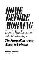 Home before morning: The story of an army nurse in Vietnam