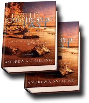 Earth's Catastrophic Past: Geology, Creation & the Flood