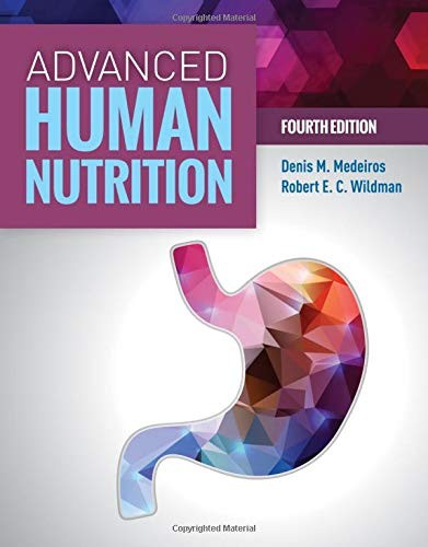 Advanced Human Nutrition: .