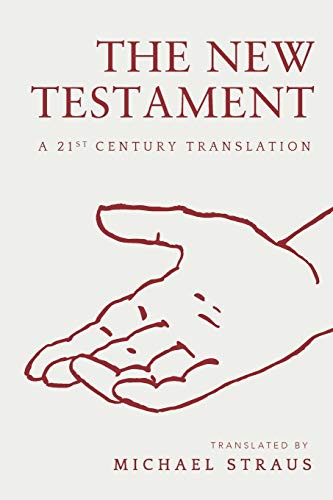 The New Testament: A 21st Century Translation