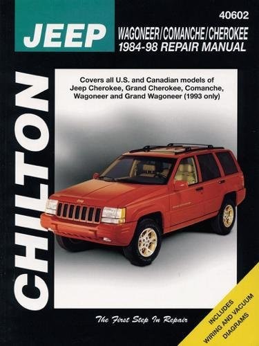 Jeep Wagoneer/Commanche/Cherokee 1984-2001 (Chilton's Total Car Care Repair Manuals)