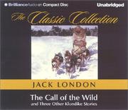 The Call of the Wild (The Classic Collection)