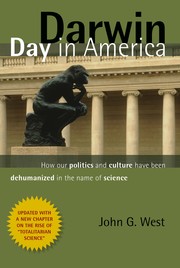 Darwin Day In America: How Our Politics and Culture Have Been Dehumanized in the Name of Science