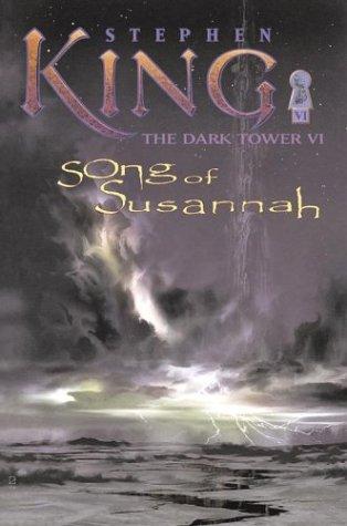 Song of Susannah (The Dark Tower, Book 6)