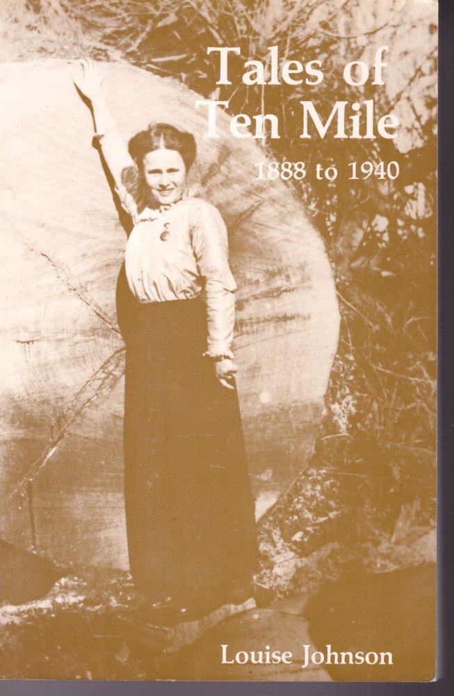 Tales Of Ten Mile 1888-1940