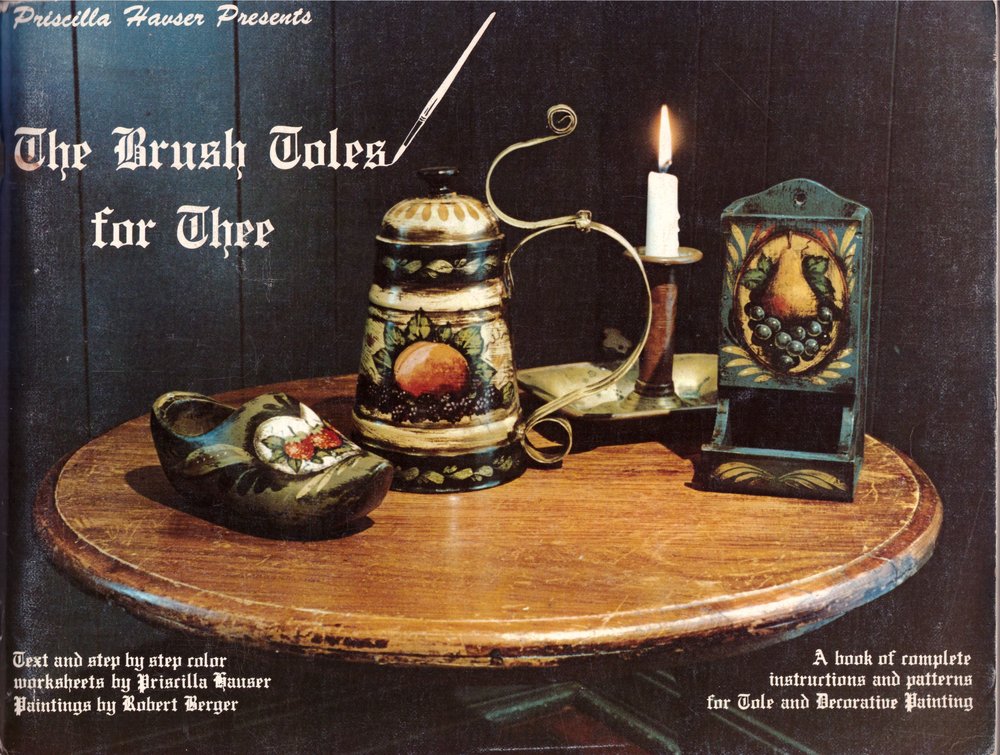 Priscilla Hauser Presents The Brush Toles For Thee
