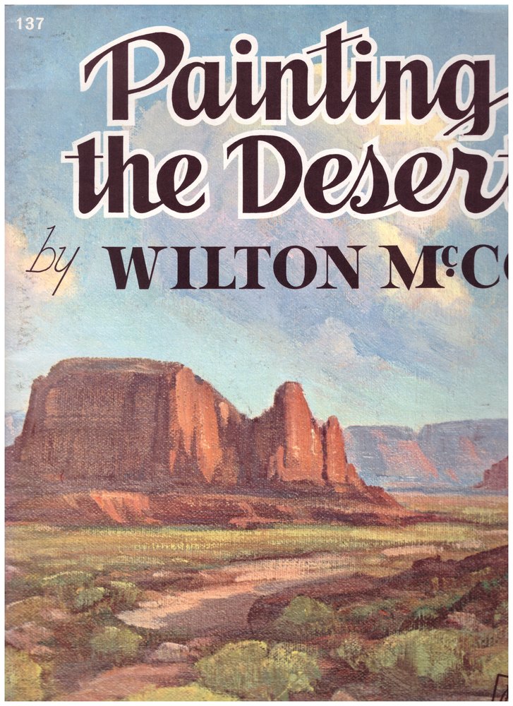 Painting The Desert (Walter T. Foster 137) 