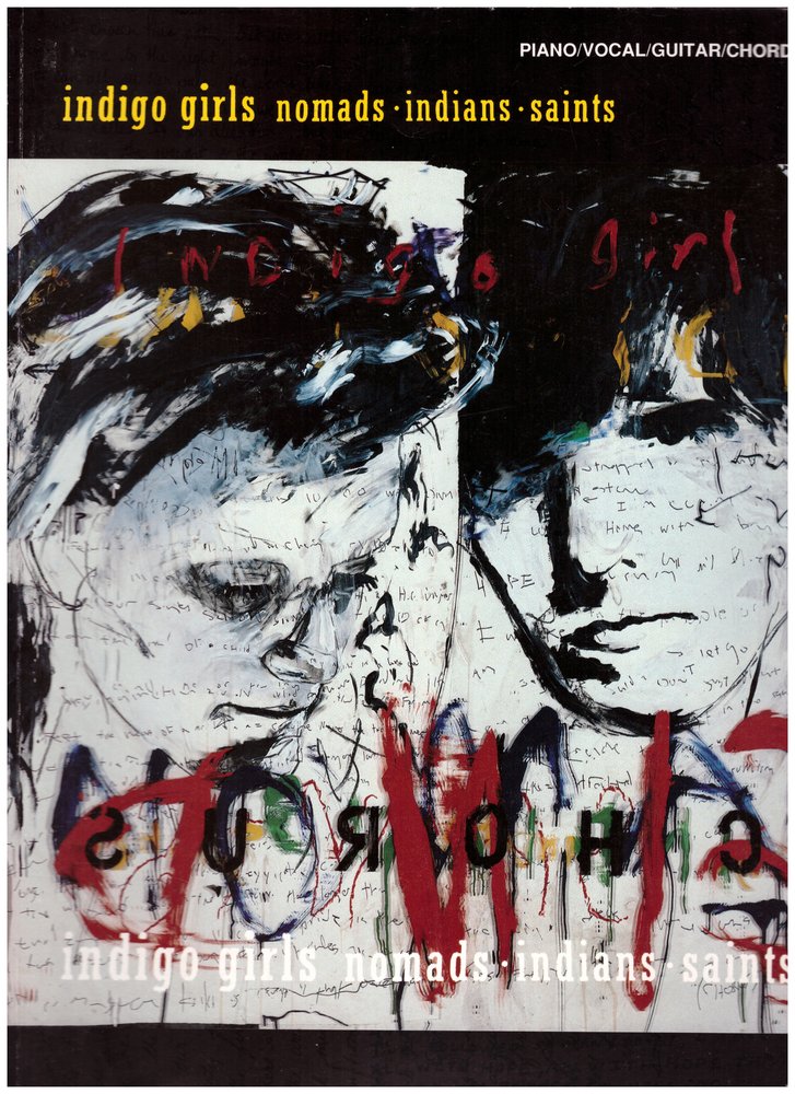 Indigo Girls: Nomads, Indians, Saints Piano/Vocal/Guitar/Chords