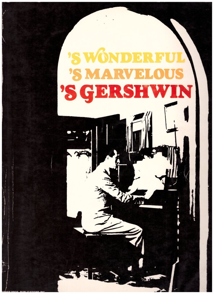 'S Wonderful ,'S Marvelous ,'S Gershwin