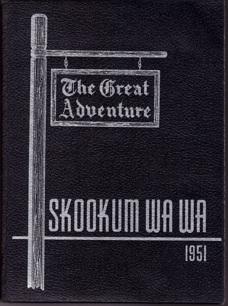 The Great Adventure: Skookum Wa Wa (Centralia High School 1951 Yearbook)