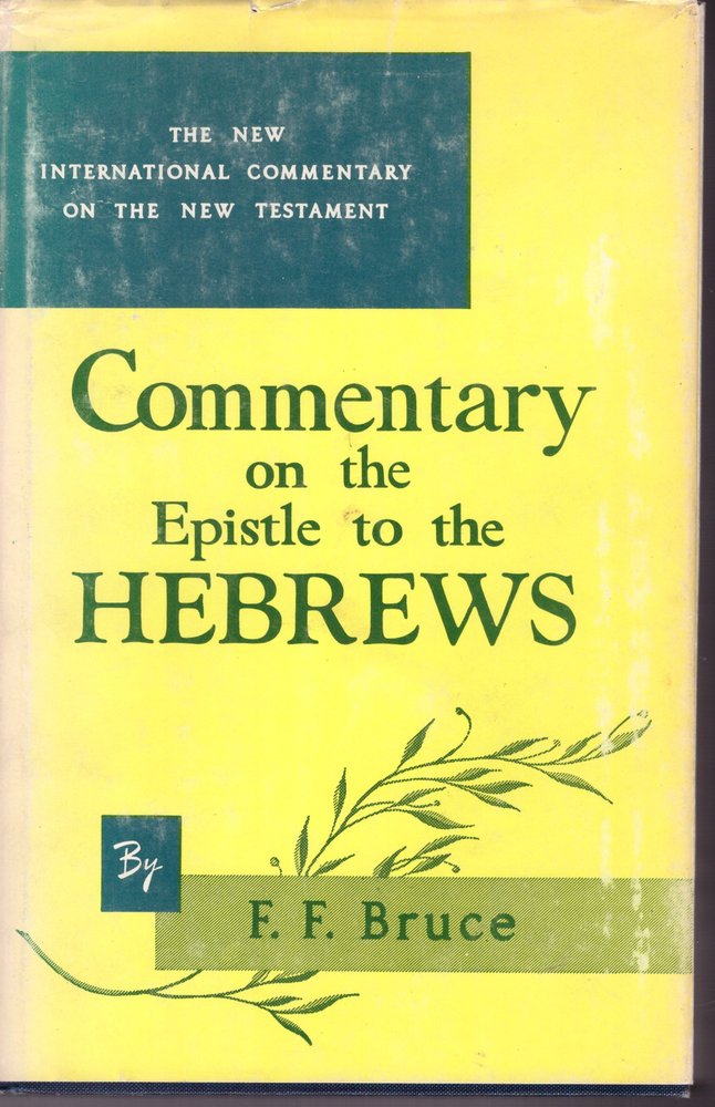 The New International Commentary On The New Testament - The Epistle To The Hebrews