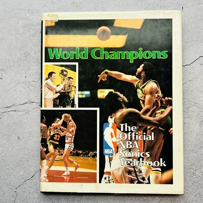 World Champions: The Official Nba 1978-1979 Seattle Supersonics Yearbook