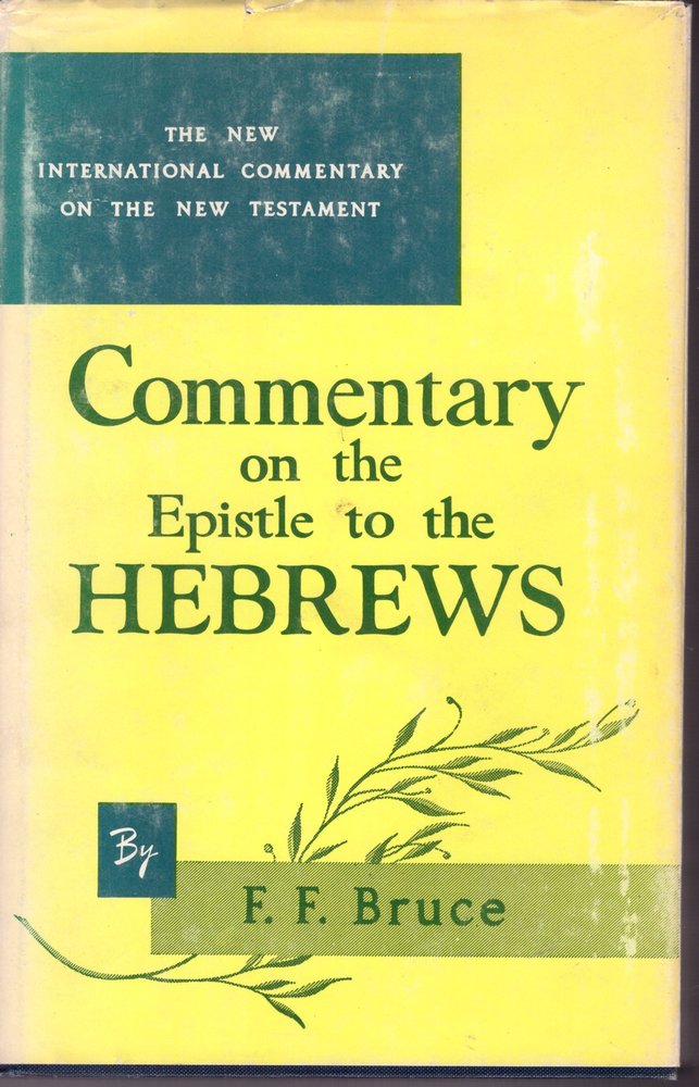 A commentary on the Epistle to the Hebrews