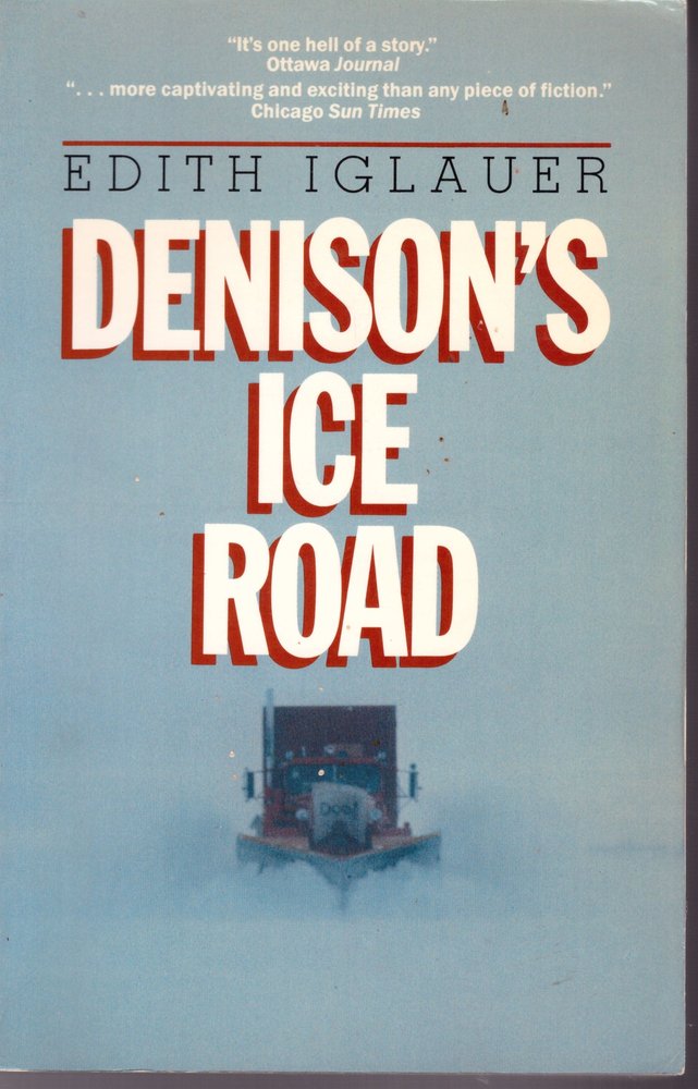 Denison's Ice Road