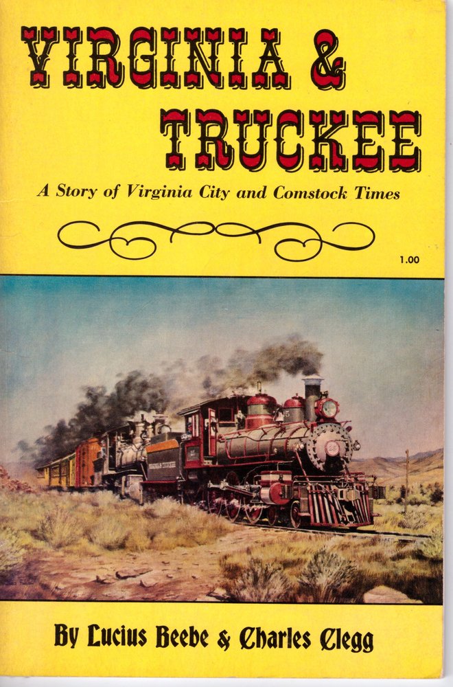 Virginia & Truckee: A Story of Virginia City and Comstock Times