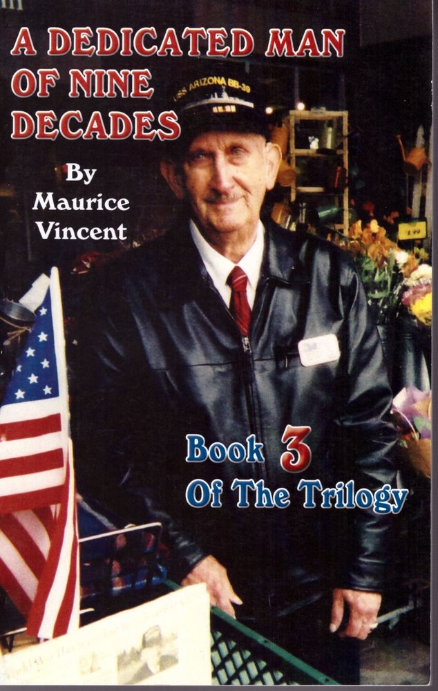 A Dedicated Man Of Nine Decades (Book 3 Of The Trilogy)