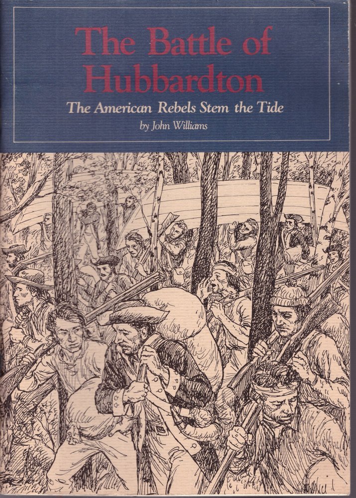 The Battle Of Hubbardton: The American Rebels Stem The Tide