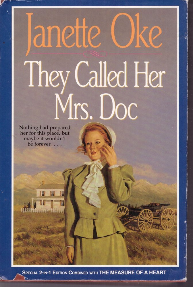 They Called Her Mrs. Doc / The Measure Of A Heart (2 Books In One)
