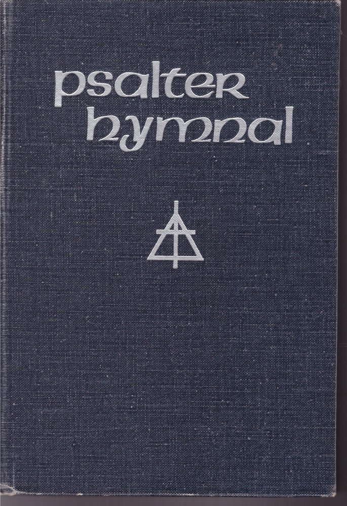 Psalter Hymnal : Doctrinal Standards And Liturgy Of The Christian Reformed Church