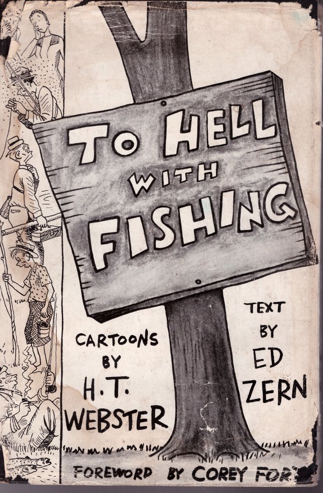 To Hell With Fishing