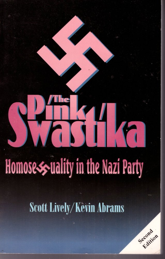 The Pink Swatstika: Homosexuality In The Nazi Party
