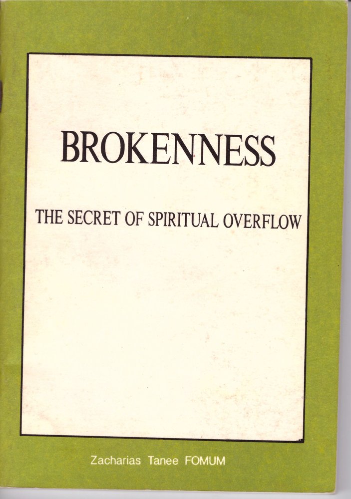 Brokenness: The Secret of Spiritual Overflow (Leading God's People)