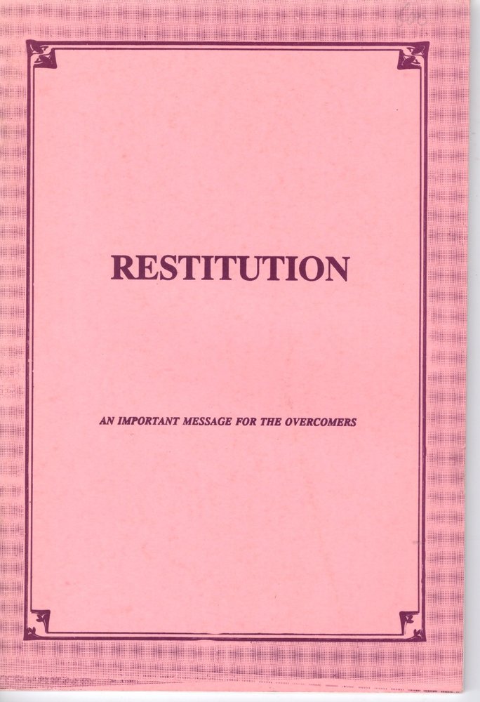Restitution: An Important Message For The Overcomers