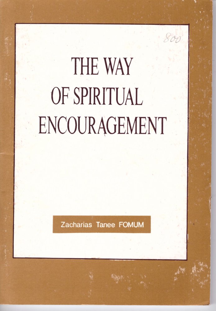 The Way Of Spiritual Encouragement (Christian Way)