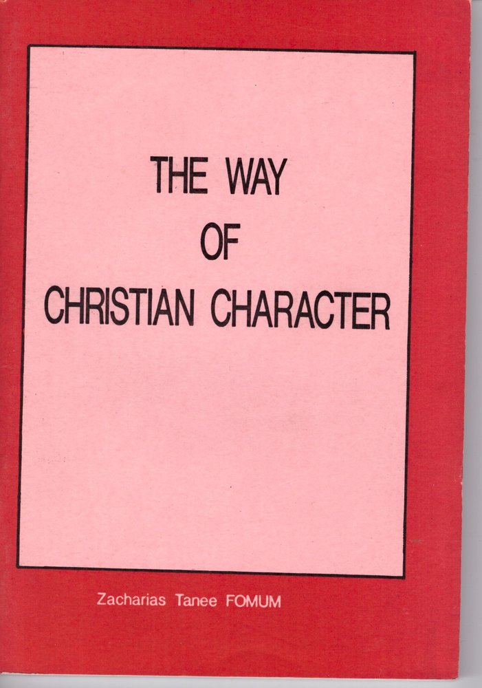 The Way Of Christian Character