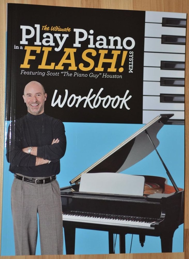 The Ultimate Play Piano In A Flash Workbook (The Ultimate Play Piano In A Flash! System) 